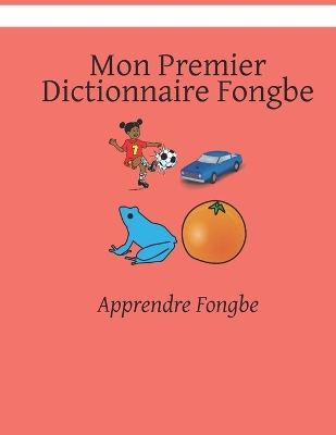 Book cover for Mon Premier Dictionnaire Fongbe