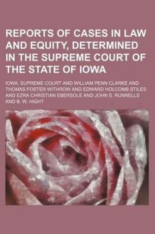 Cover of Reports of Cases in Law and Equity, Determined in the Supreme Court of the State of Iowa (Volume 8)