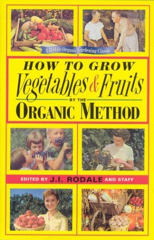 Book cover for How to Grow Vegetables and Fruits by the Organic Method