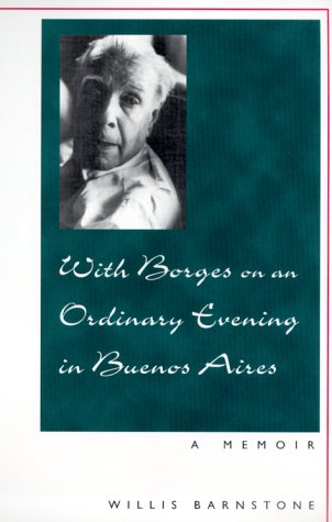 Book cover for With Borges on an Ordinary Evening in Buenos Aires