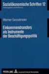 Book cover for Einkommenstransfers ALS Instrumente Der Beschaeftigungspolitik