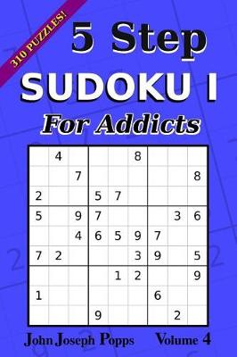 Book cover for 5 Step Sudoku I For Addicts Vol 4