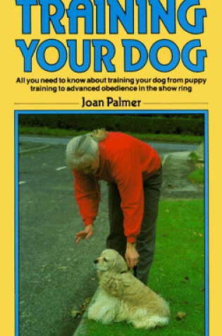 Cover of Training Your Dog