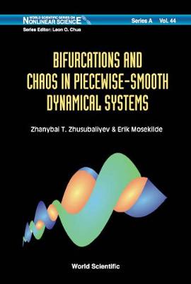 Cover of Bifurcations And Chaos In Piecewise-smooth Dynamical Systems: Applications To Power Converters, Relay And Pulse-width Modulated Control Systems, And Human Decision-making Behavior