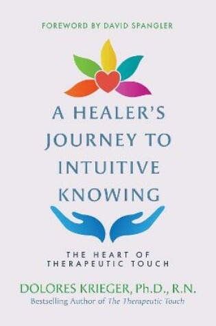 Cover of A Healer's Journey to Intuitive Knowing