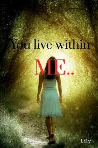 Cover of You Live within Me..