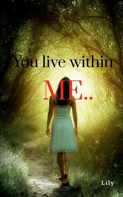 Book cover for You Live within Me..