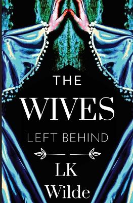 Book cover for The Wives Left Behind