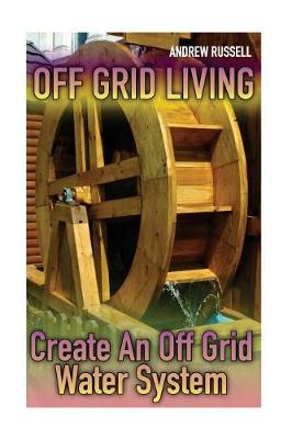 Book cover for Off Grid Living