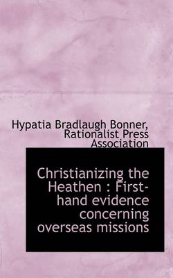 Book cover for Christianizing the Heathen