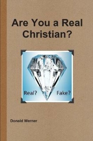 Cover of Are You a Real Christian?