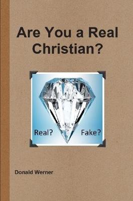 Book cover for Are You a Real Christian?