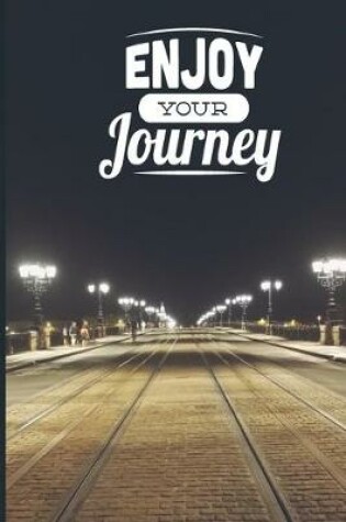 Cover of Enjoy Your Journey