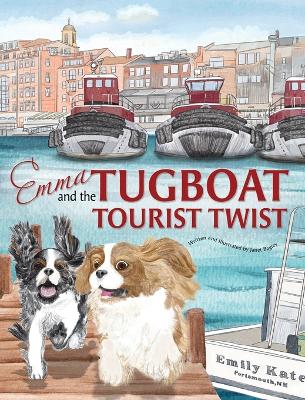 Cover of Emma and the Tugboat Tourist Twist