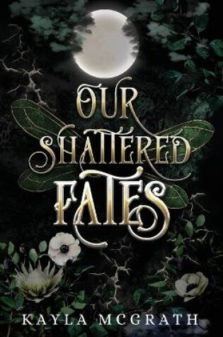 Cover of Our Shattered Fates