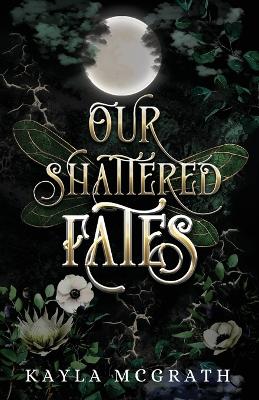 Cover of Our Shattered Fates