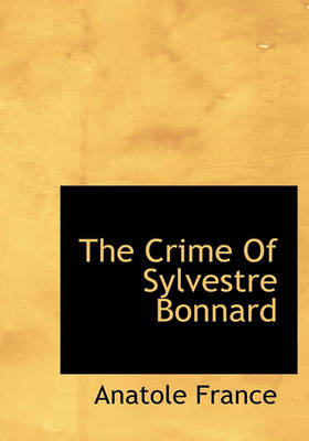 Cover of The Crime of Sylvestre Bonnard