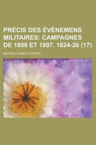 Cover of Precis Des Evenemens Militaires (17)