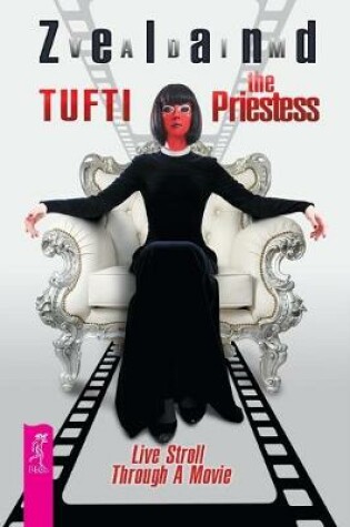 Cover of Tufti the Priestess. Live Stroll Through A Movie