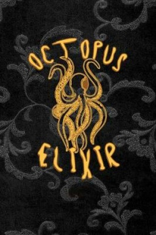 Cover of Octopus Elixir