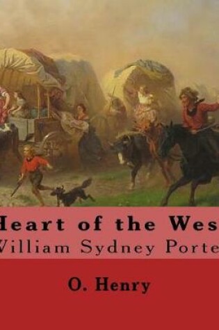 Cover of Heart of the West. By