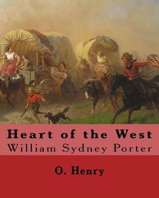 Book cover for Heart of the West. By
