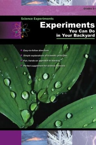 Cover of Experiments You Can Do in Your Backyard
