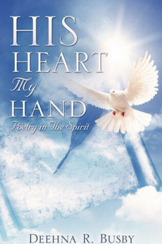 Cover of His Heart My Hand