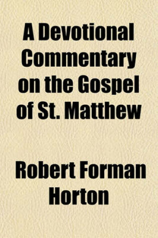 Cover of A Devotional Commentary on the Gospel of St. Matthew