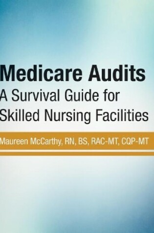 Cover of Medicare Audits in Long-Term Care, Second Edition