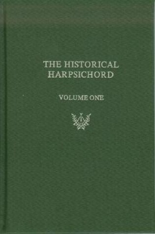 Cover of Historical Harpsichord, Vol. 1: Hubbard, Dowd, and Page