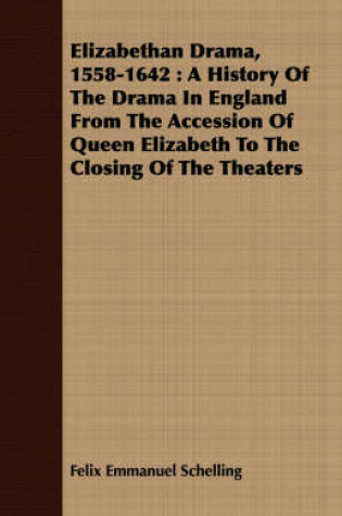 Cover of Elizabethan Drama, 1558-1642