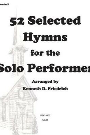 Cover of 52 Selected Hymns for the Solo Performer-horn version