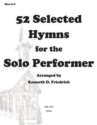 Book cover for 52 Selected Hymns for the Solo Performer-horn version