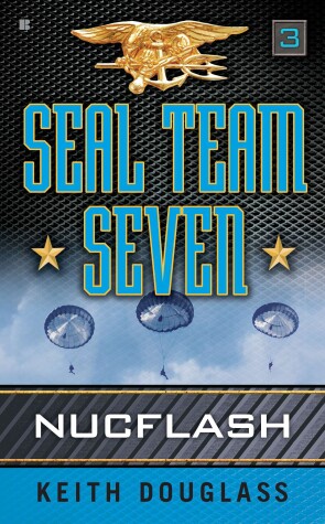 Cover of Seal Team Seven 03: Nucflash