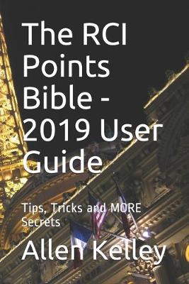 Book cover for The RCI Points Bible - 2019 User Guide