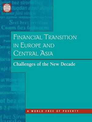 Book cover for Financial Transition in Europe and Central Asia: Challenges of the New Decade