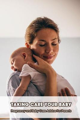 Book cover for Taking Care Your Baby