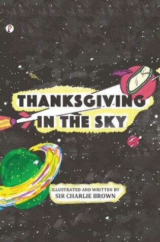 Cover of Thanksgiving in the Sky