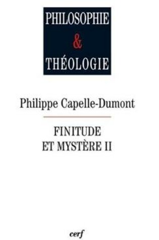 Cover of Finitude Et Mystere, II