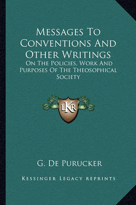 Book cover for Messages to Conventions and Other Writings