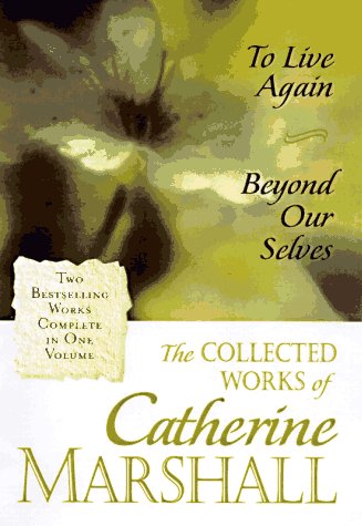 Book cover for The Collected Works of Catherine Marshall