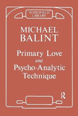 Book cover for Primary Love and Psychoanalytic Technique