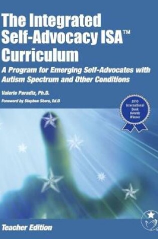 Cover of The Integrated Self-advocacy ISA Curriculum: Teacher Manual