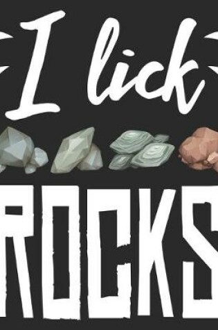 Cover of I Lick Rocks