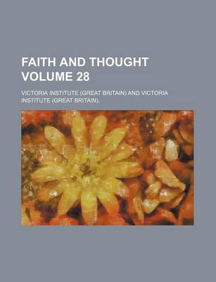 Book cover for Faith and Thought Volume 28