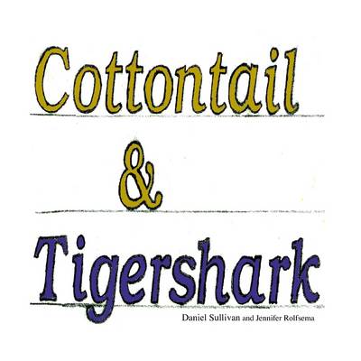 Book cover for Cottontail and Tigershark