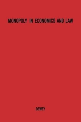 Cover of Monopoly in Economics and Law