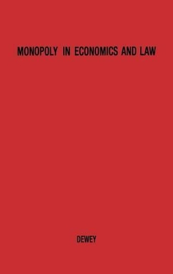 Book cover for Monopoly in Economics and Law