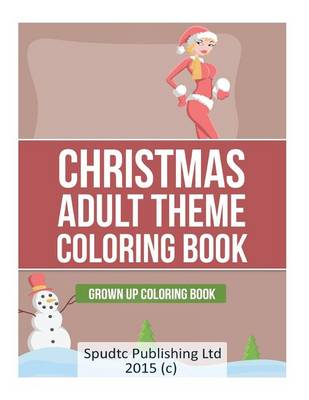 Book cover for Christmas Adult Theme Coloring Book